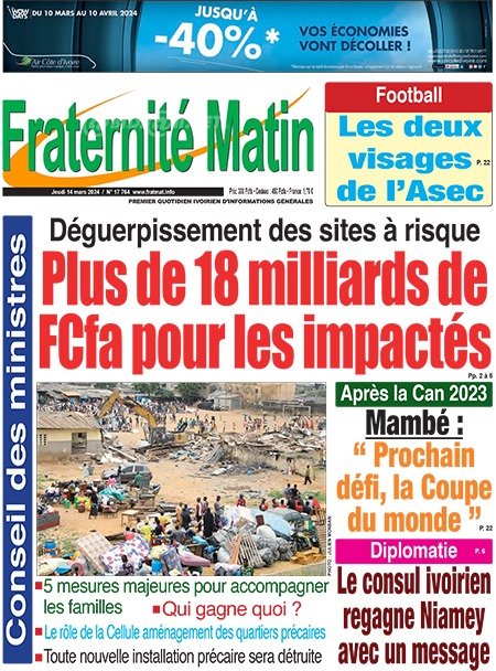 Côte d’Ivoire-AIP/ REVUE DE PRESSE: Le soutien du gouvernement aux populations déguerpies des zones à risques d’Abidjan à la Une des journaux
