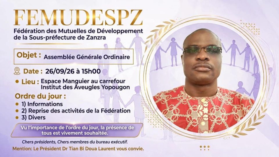 Côte d’Ivoire-AIP/ Une fédération de mutuelles appelle à la mobilisation des ressortissants de Zanzra pour relancer ses activités