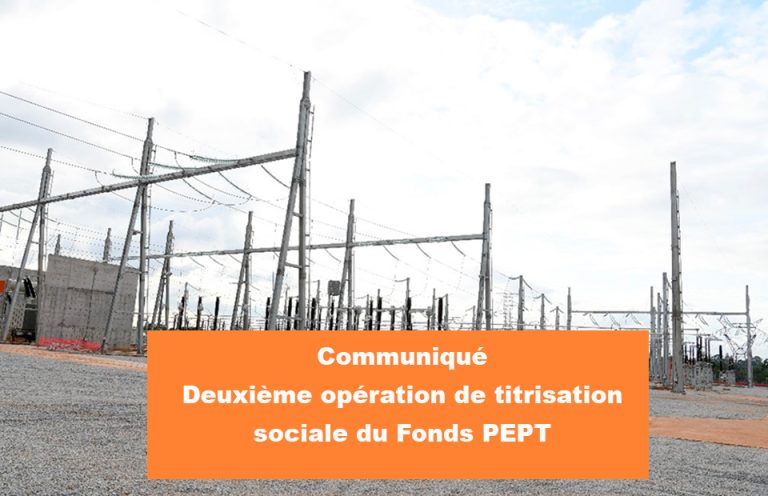 Clôture réussie de la deuxième opération de titrisation sociale du Fonds PEPT : 60 milliards FCFA mobilisés pour accélérer l’accès à l’électricité de millions de personnes supplémentaires en Côte d’Ivoire (Communiqué)