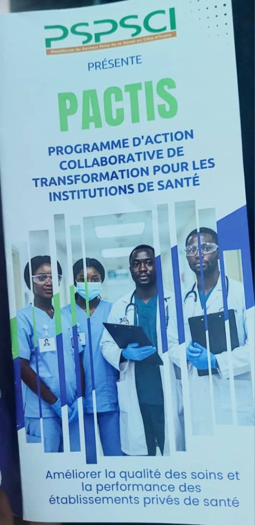 Côte d’Ivoire-AIP/ Le secteur privé de la santé lance le programme PACTIS pour impulser la dynamique de l’amélioration de la qualité des soins