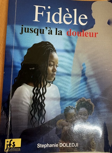 Côte d’Ivoire-AIP/ Stéphanie Doledji explore les blessures du cœur dans son premier roman « Fidèle jusqu’à la douleur »