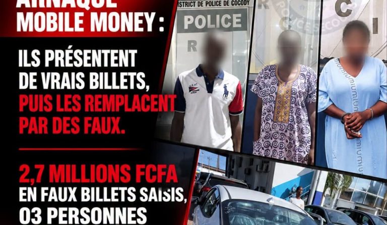 Côte d’Ivoire-AIP/ Trois suspects interpellés après une escroquerie aux faux billets dans un point Mobile Money à Angré