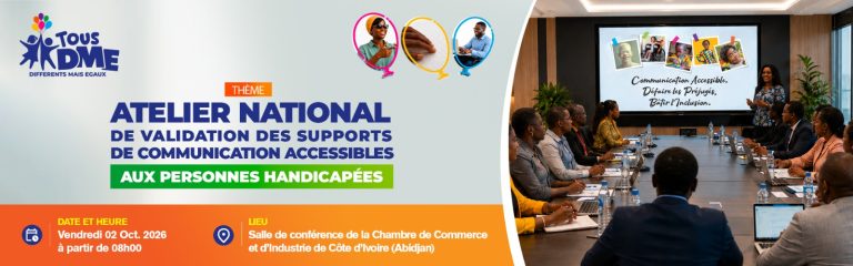 Côte d’Ivoire-AIP/ L’atelier de validation des supports de communication accessibles aux personnes handicapées prévu le 2 octobre à Abidjan